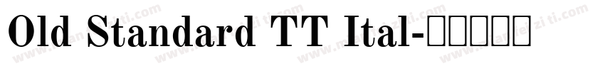 Old Standard TT Ital字体转换